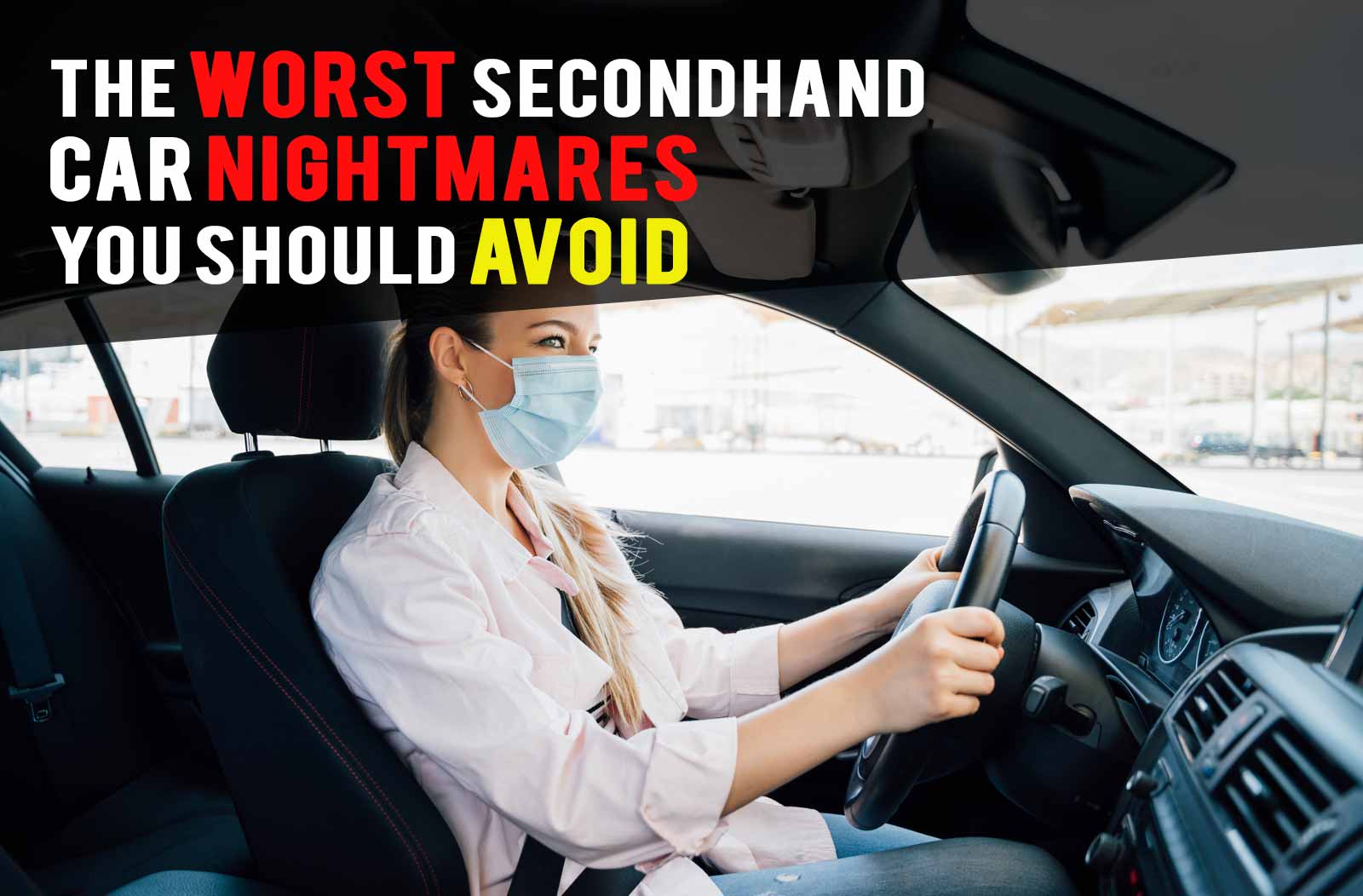 The-Worst-Secondhand-Car-Nightmares-You-Should-Avoid